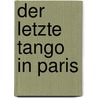 Der Letzte Tango in Paris door Timo Gramer