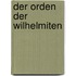 Der Orden Der Wilhelmiten