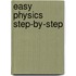Easy Physics Step-By-Step