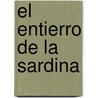 El Entierro De La Sardina by Leopoldo Alas (Clar�n)