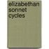 Elizabethan Sonnet Cycles