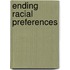 Ending Racial Preferences