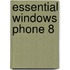 Essential Windows Phone 8