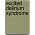 Excited Delirium Syndrome