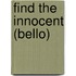 Find the Innocent (Bello)