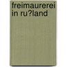 Freimaurerei in Ru�Land door Wladimir Danilow