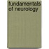 Fundamentals of Neurology