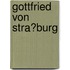 Gottfried Von Stra�Burg