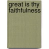 Great Is Thy Faithfulness door Gillian Moss