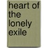 Heart of the Lonely Exile