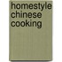 Homestyle Chinese Cooking