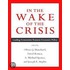 In the Wake of the Crisis