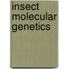 Insect Molecular Genetics by Marjorie Hoy