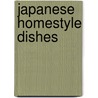Japanese Homestyle Dishes by Susie Donald
