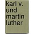 Karl V. Und Martin Luther