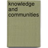 Knowledge And Communities by Eric Lesser