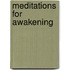 Meditations for Awakening