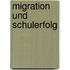 Migration Und Schulerfolg