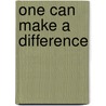 One Can Make A Difference door Jane Ratcliffe