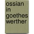 Ossian in Goethes Werther