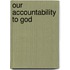 Our Accountability to God