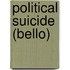 Political Suicide (Bello)