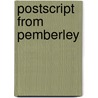 Postscript from Pemberley door Rebecca Ann Collins