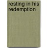 Resting in His Redemption door James Gills