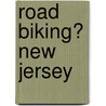 Road Biking� New Jersey door Tom Hammell
