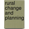 Rural Change and Planning door Elaine V. Siegel