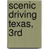 Scenic Driving Texas, 3Rd