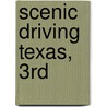 Scenic Driving Texas, 3Rd door Laurence Parent