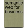 Semantic Web for Business by Roberto Garcia