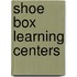 Shoe Box Learning Centers