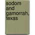 Sodom and Gamorrah, Texas