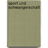 Sport Und Schwangerschaft