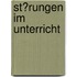 St�Rungen Im Unterricht