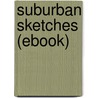 Suburban Sketches (Ebook) by W.D. Howells