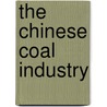 The Chinese Coal Industry door Scott Simon Fehr