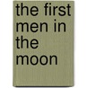 The First Men in the Moon door Leon E. Stover