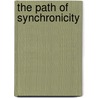 The Path of Synchronicity door Allan Hunter