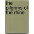 The Pilgrims of the Rhine