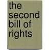 The Second Bill of Rights by Cass R. Sunstein