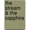 The Stream & the Sapphire door Denise Levertov