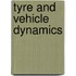 Tyre and Vehicle Dynamics