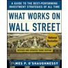 What Works on Wall Street by James O'Shaughnessy