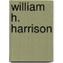 William H. Harrison