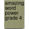 Amazing Word Power Grade 4 by Virginia Dooley