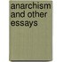 Anarchism and Other Essays