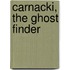 Carnacki, the Ghost Finder
